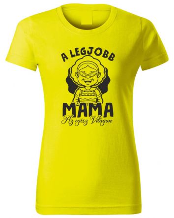 A legjobb mama az egész világon-Női póló-XS-Sárga