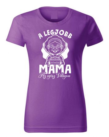 A legjobb mama az egész világon-Női póló-XS-Lila