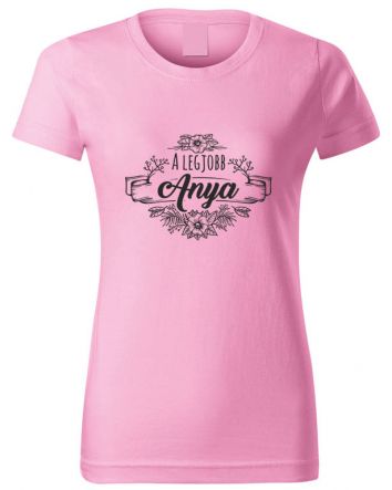A legjobb Anya-Női póló-XS-Rózsaszín