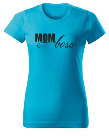 Mom Boss-Női póló-XS-Türkiz