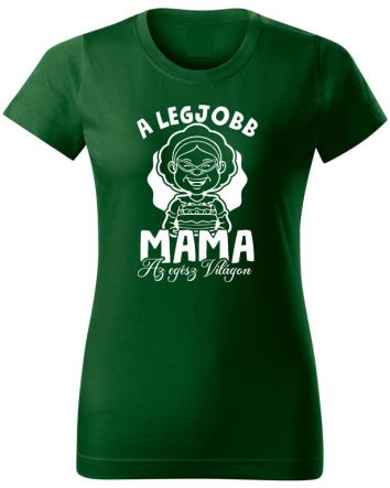 A legjobb mama az egész világon-Női póló-XS-Zöld