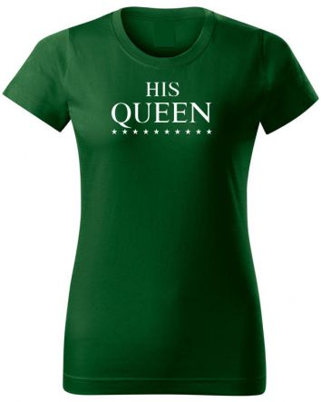 His Queen -Női póló-XS-Zöld