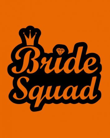 Bride Squad - Lánybúcsú póló
