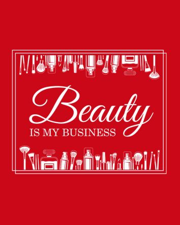 Beauty is my business