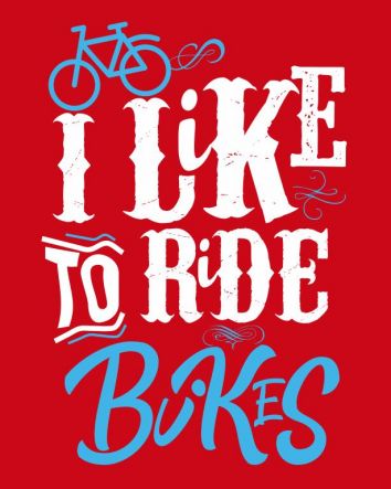 I Like to Ride Bikes