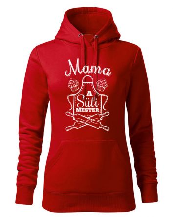Mama a Süti mester Női kapucnis pulóver-Női kapucnis pulóver-XS-Piros