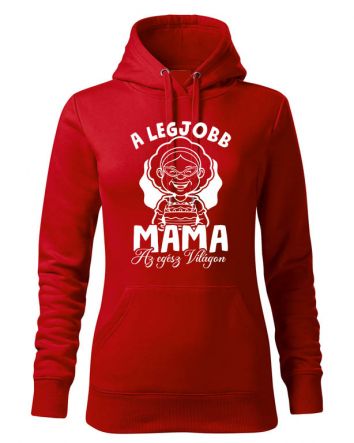 A legjobb Mama az egész világon Női kapucnis pulóver-Női kapucnis pulóver-XS-Piros