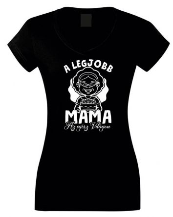A legjobb Mama az egész világon Női V-nyakú póló-Női V-nyakú póló-XS-Fekete