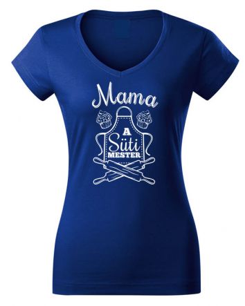 Mama a Süti mester Női V-nyakú póló-Női V-nyakú póló-XS-Kék