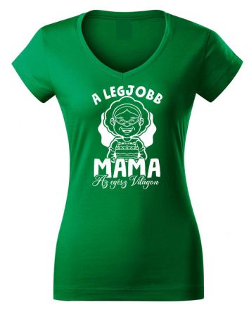 A legjobb Mama az egész világon Női V-nyakú póló-Női V-nyakú póló-XS-Zöld
