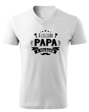 A legjobb Papa a világon papa póló, papás póló, nagypapa póló, nagypapás póló