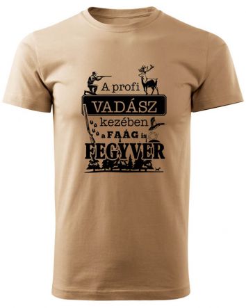 A profi Vadász A profi Vadász, vadász póló, vadászos póló, erdész póló