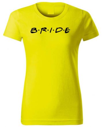 Bride Friends Póló lánybúcsú póló, lánybúcsú póló, menyasszony póló, bride póló, bride friends 