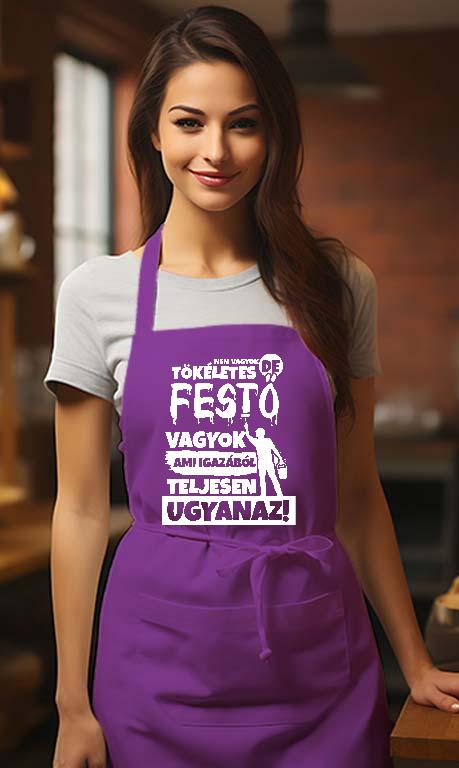 Nem vagyok tökéletes, de Festő vagyok - Festő Kötény