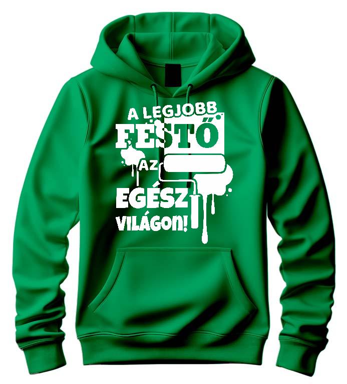 A legjobb Festő az egész világon - Festő Férfi Kapucnis Pulóver