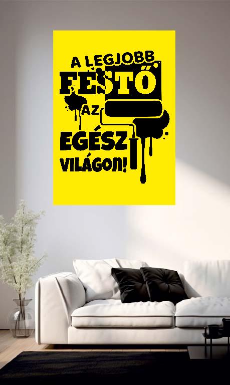 A legjobb Festő az egész világon - Festő Poszter