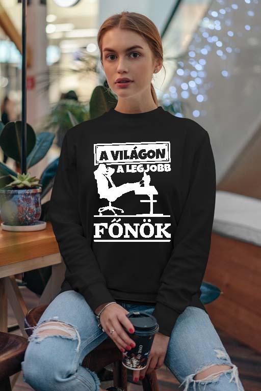 A világon a legjobb Főnök - Főnök Női Pulóver