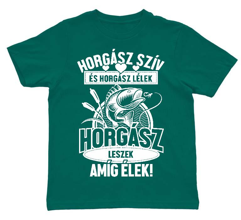 Horgász leszek amíg élek - Horgász Gyerek Környakú Póló