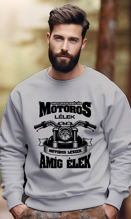 Motoros leszek amíg élek - Motoros Férfi Pulóver