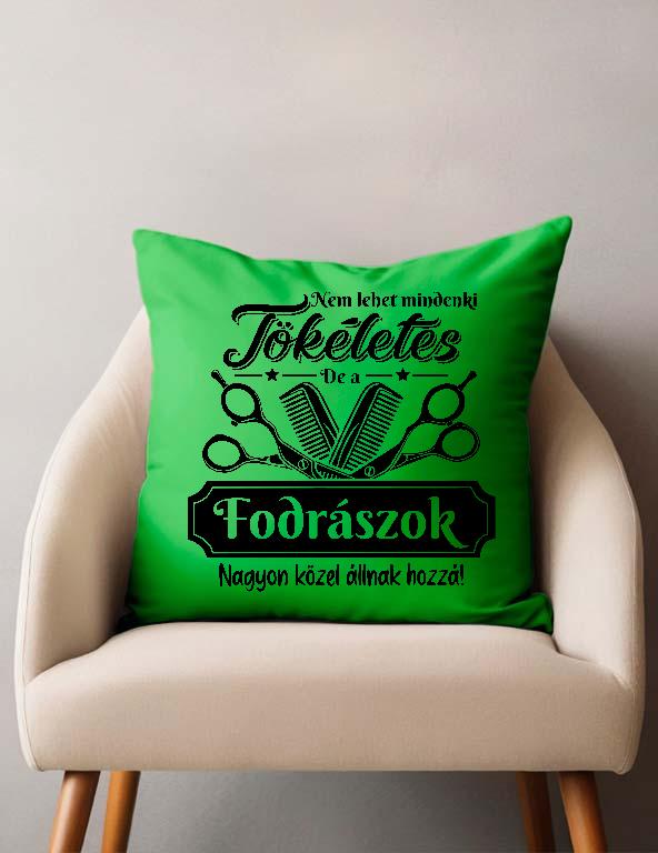 Fodrász - Körömápolás, Fodrász, Szépség Párnahuzat