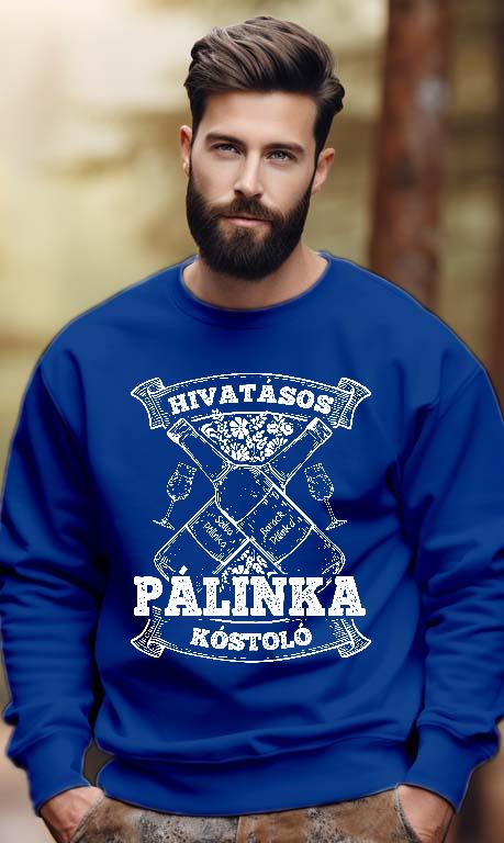 Hivatásos Pálinka kóstoló - Pálinka Férfi Pulóver