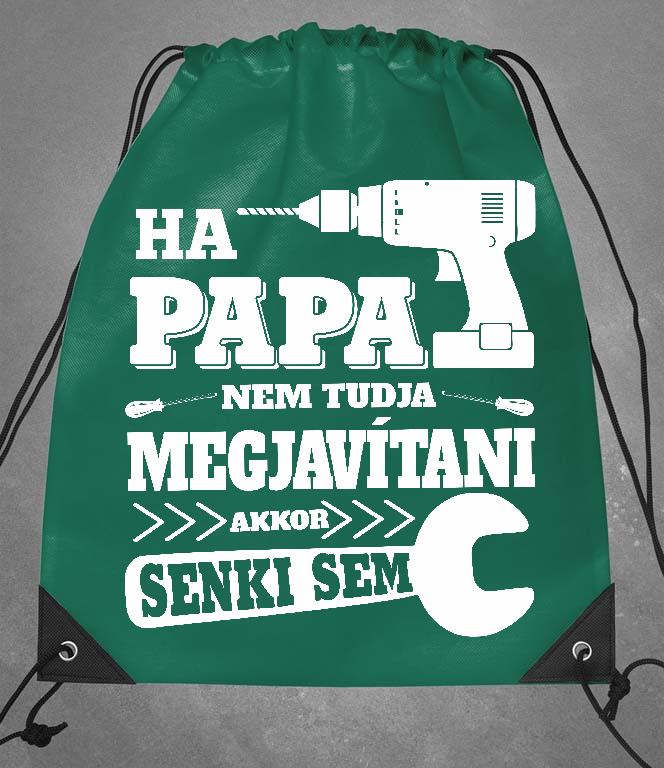 Ha Papa nem tudja megjavítani - Papa Tornazsák