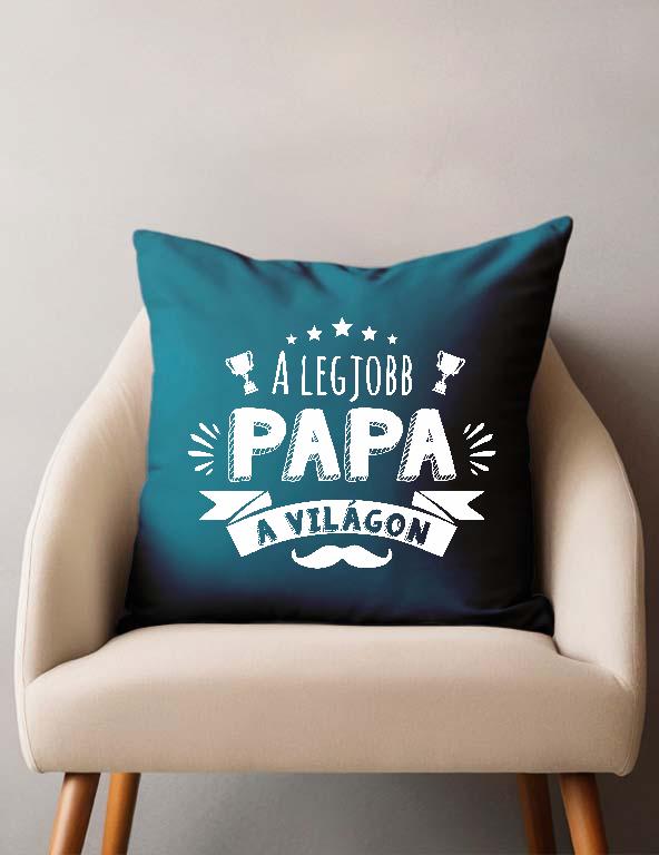 A legjobb Papa a világon - Papa Párnahuzat