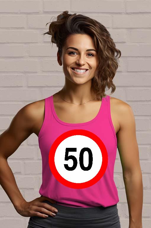 Születésnap 50 - Évfordulós Női Trikó