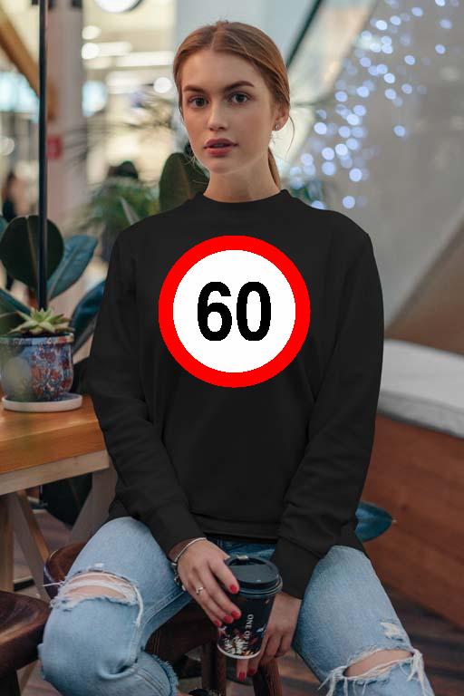 Születésnap 60  - Évfordulós Női Pulóver