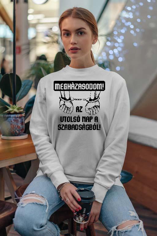 Megházasodom Legénybúcsú  - Legénybúcsú Női Pulóver