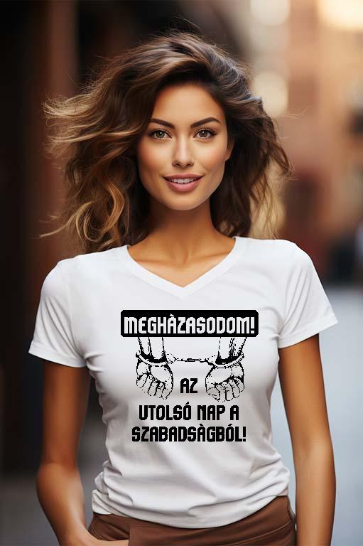 Megházasodom Legénybúcsú  - Legénybúcsú Női V-nyakú Póló