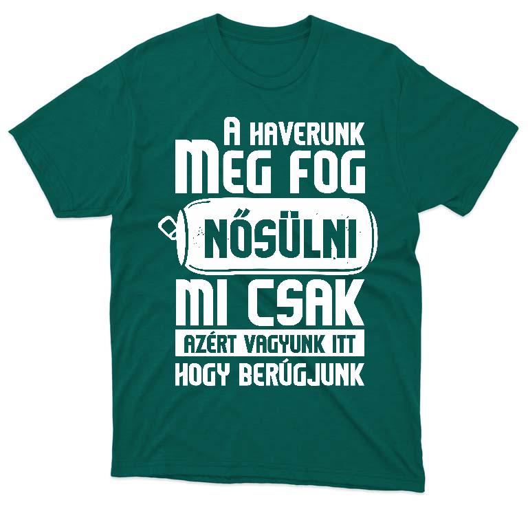 A Haverunk meg fog Nősülni Legénybúcsú  - Legénybúcsú Férfi Prémium Póló