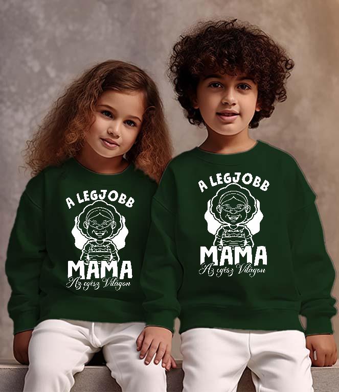 A legjobb Mama az egész világon - Mama Gyerek Pulóver