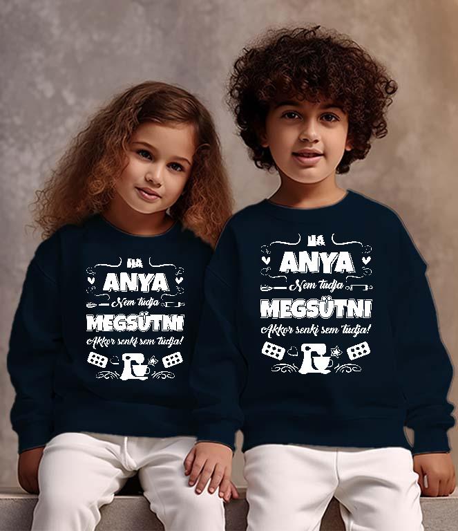 Ha Anya nem tudja megsütni - Anya Gyerek Pulóver