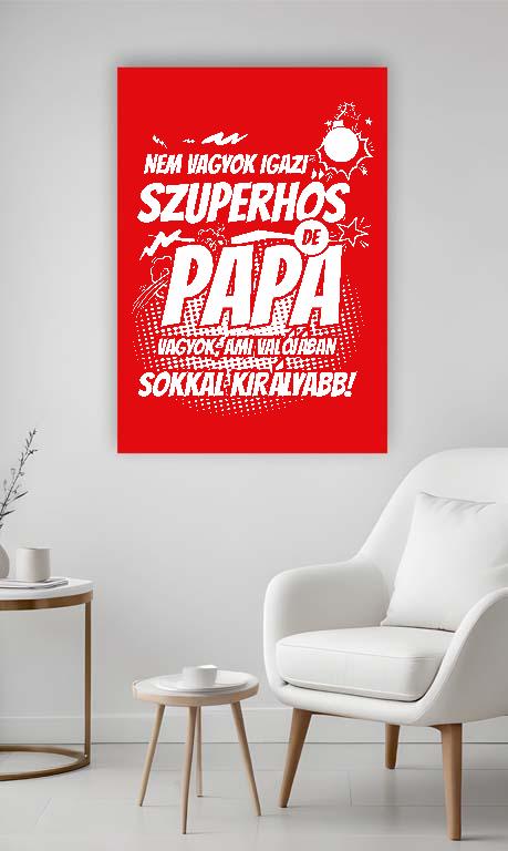 Szuperhős Papa - Papa Vászonkép