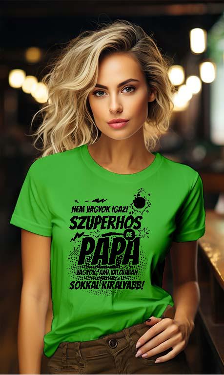 Szuperhős Papa - Papa Női Környakú Póló