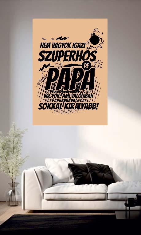 Szuperhős Papa - Papa Poszter