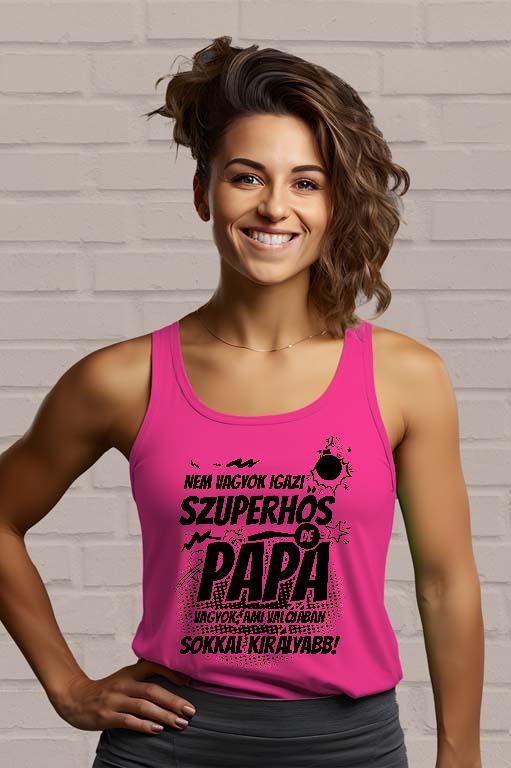 Szuperhős Papa - Papa Női Trikó