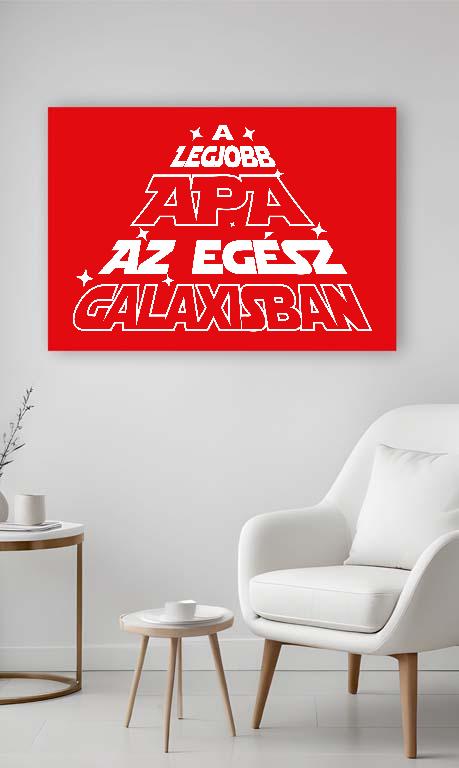 A legjobb Apa az egész galaxisban - Apa Vászonkép