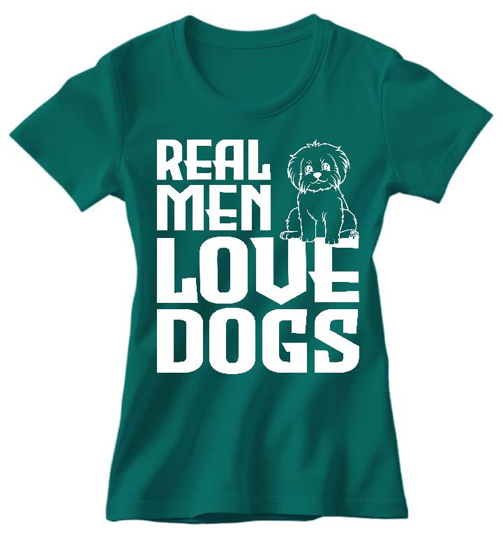 Real Men Love Dogs Kutyás - Kutyás Női Környakú Póló