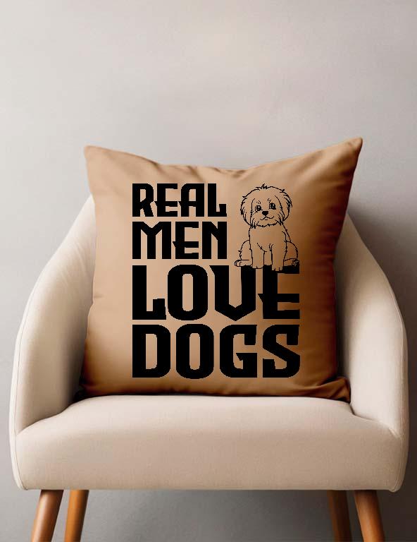 Real Men Love Dogs Kutyás - Kutyás Párnahuzat