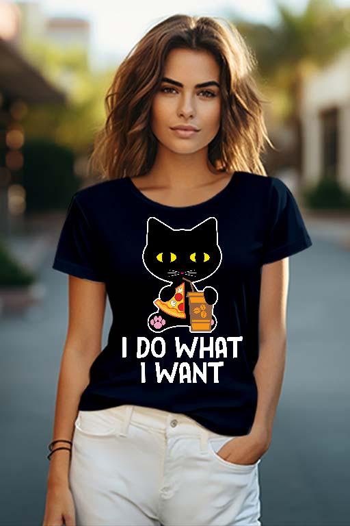 I Do What I Want Cica  - Cicás Női O-nyakú Póló