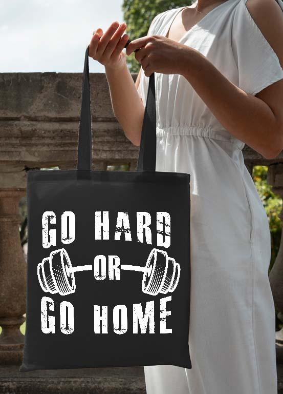 Go Hard or Go Home Fitness - Konditerem, Gym, Fitness Vászontáska