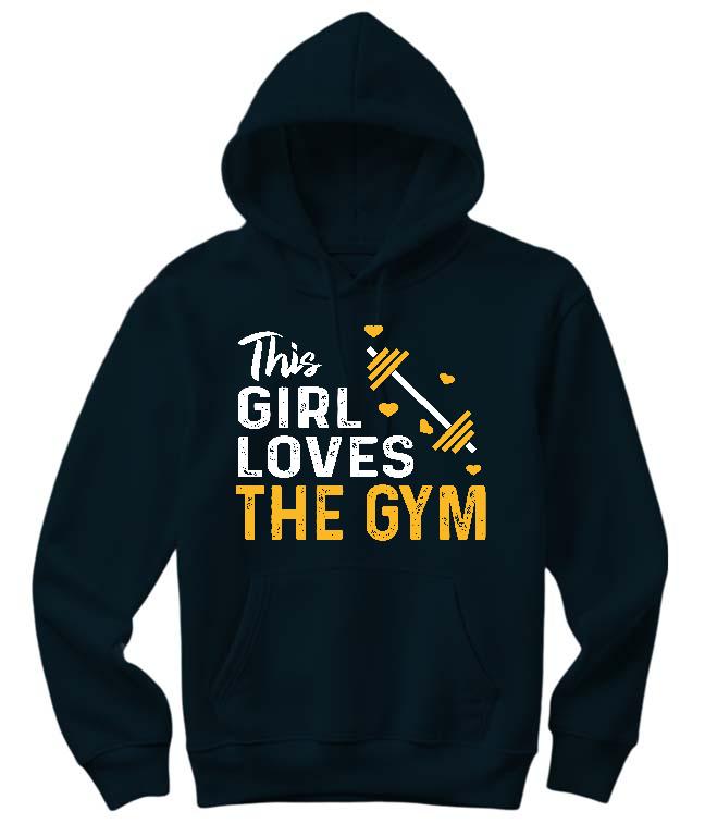 This Girl Loves The GYM Fitness - Konditerem, Gym, Fitness Női Kapucnis Pulóver