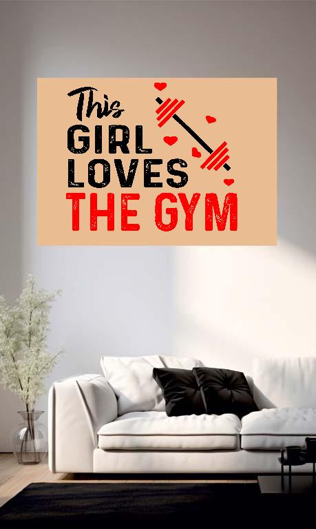 This Girl Loves The GYM Fitness - Konditerem, Gym, Fitness Poszter