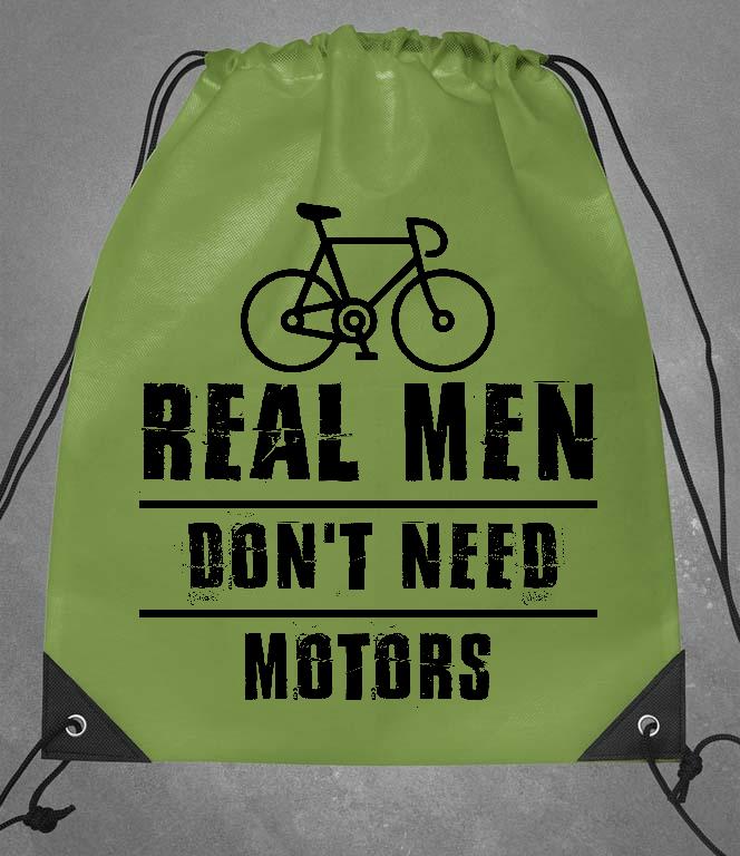 Real Men Dont Need Motors Biciklis - Biciklis Tornazsák