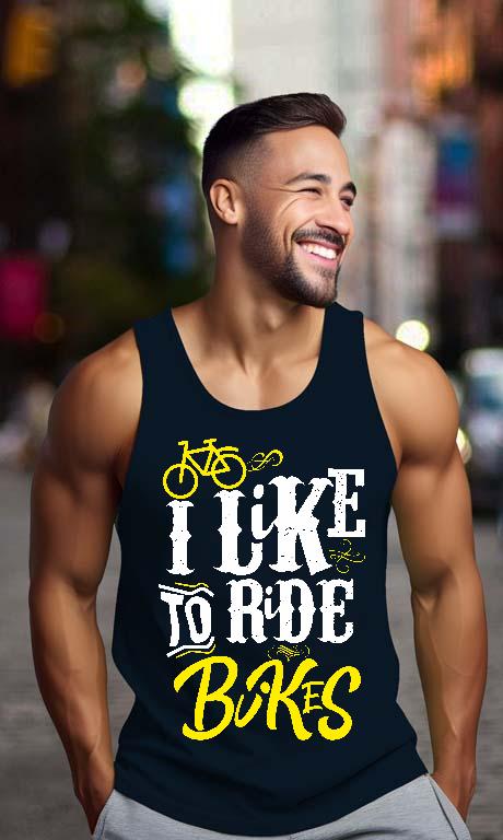 I Like to Ride Bikes Biciklis - Biciklis Férfi Ujjatlan