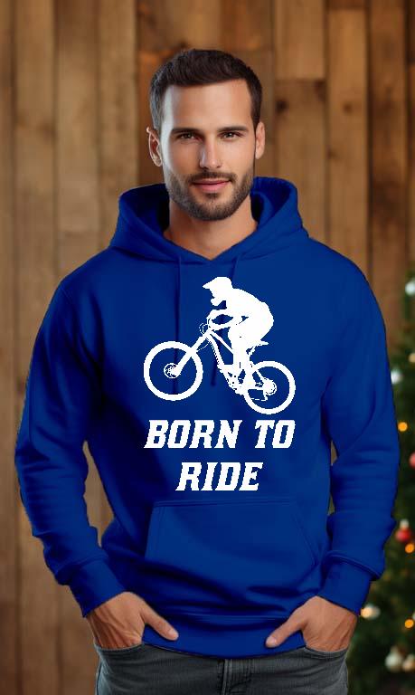 Born to Ride Biciklis - Biciklis Férfi Kapucnis Pulóver