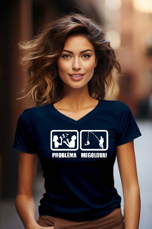Probléma megoldva Horgász  - Horgász Női V-nyakú Póló