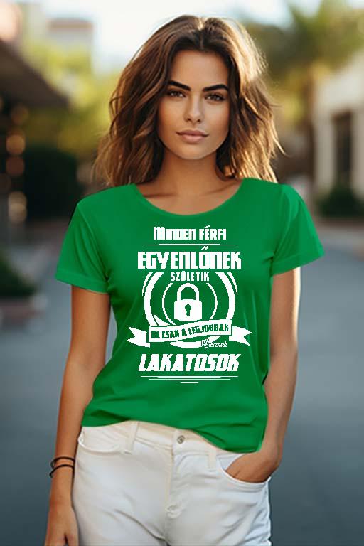 Minden Férfi Lakatos - Lakatos Női O-nyakú Póló